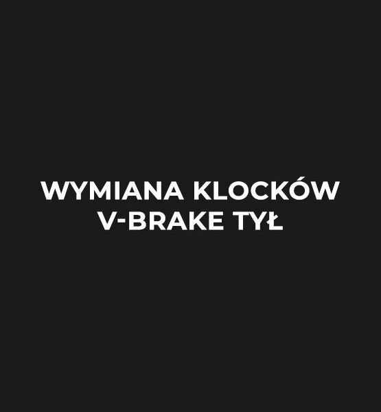 wymiana-klockow-v-brake-tyl