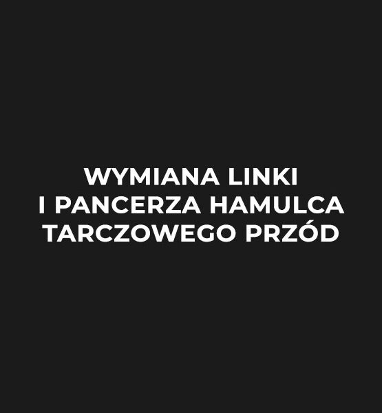 wymiana-linki-i-pancerza-hamulca-tarczowego-przod